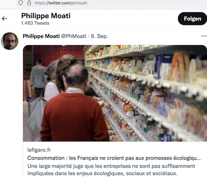 Professor Philippe Moati twitterte am 9. September 2021: „Die Franzosen glauben nicht an die ökologischen Versprechen der Hersteller. Eine große Mehrheit ist der Meinung, dass sich die Unternehmen nicht ausreichend für ökologische, soziale und gesellschaftliche Fragen engagieren.“ © Twitter.com/phmoati