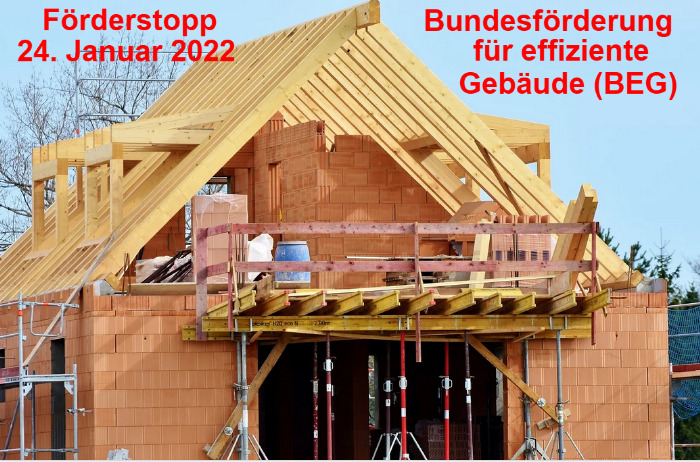 Förderstopp bei Fördergelder - Bundesförderung für effiziente Gebäude (BEG) der KfW
