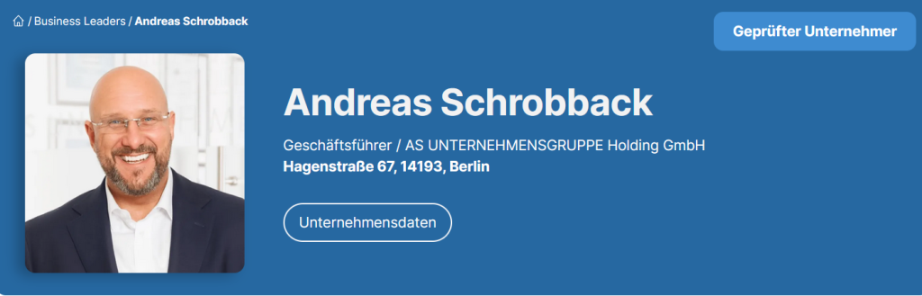 Andreas Schrobback - Geschäftsführer / AS UNTERNEHMENSGRUPPE Holding GmbH - Business-Leaders
