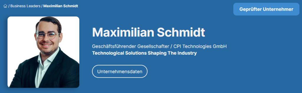 Maximilian Schmidt Geschäftsführender Gesellschafter / CPI Technologies GmbH